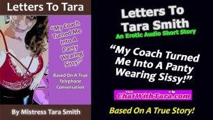 My Coach Turned me into a Panty Wearing Sissy a Short Erotic Sissy Story by Tara Smith