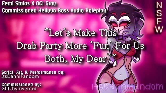 【r18 Helluva Boss Audio RP】Fem! Stolas Fuck her Royal Advisor (OC/Male! Listener)~【F4M】【COMMISSION】